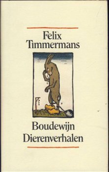 FELIX TIMMERMANS**1.BOUDEWIJN.2.DIERENVERHALEN.**TEXTUUR+GOU - 1