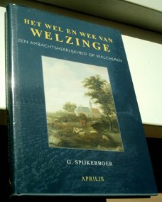 Welzinge.Een ambachtsheerlijkheid op Walcheren(Spijkerboer).