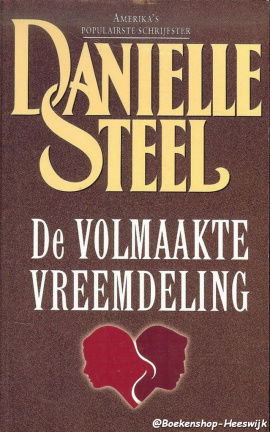 Steel, Danielle - De volmaakte vreemdeling - nr. 1