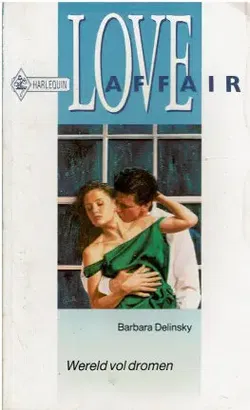 Barbara Delinsky - Wereld vol dromen - Love affair 420