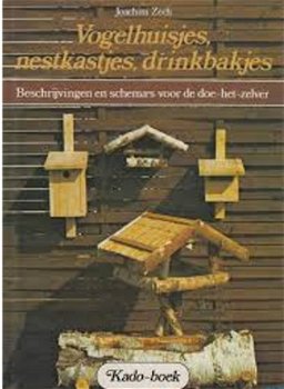 Vogelhuisjes, nestkastjes, drinkbakjes, Joachim Zech - 1