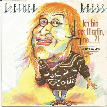 Diether Krebs + Gundula ‎? Ich Bin Der Martin, Ne...?! (1991) - 1