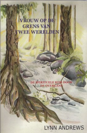 Vrouw op de grens van twee werelden : de spirituele reis door de overgang - nr. 1