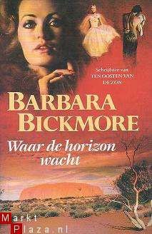 Barbara Bickmore - Waar de horizon wacht - 1