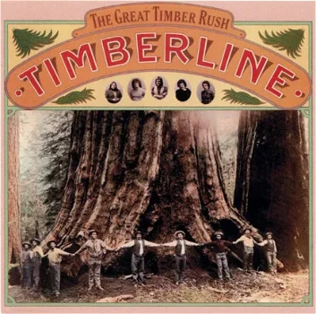 LP - Timberline - The Great Timber Rush - 0