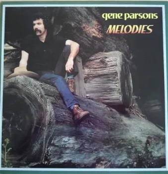 LP - Gene Parsons = Melodies - 0