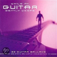 While My Guitar Gently Weeps (2 CD)