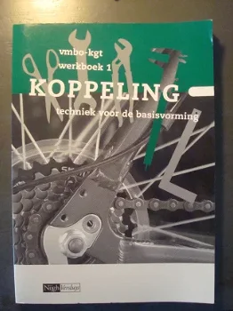 KOPPELING techniek voor de basisvorming vmbo-kgt (a089), WERKBOEK 1 , - 1