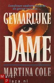 Martina Cole - Gevaarlijke dame - 1