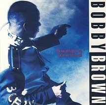 Bobby Brown : Humpin' around (1992) - nr. 1
