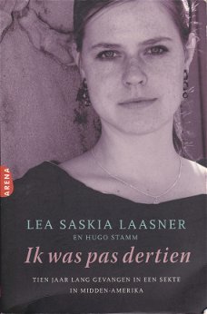 Ik was pas dertien Lea Saskia Laasner & Hugo Stamm