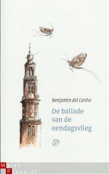 Benjamin del Canho - De balade van de eendagsvlieg - 1