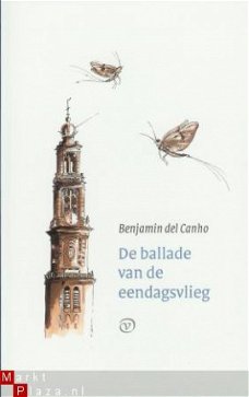 Benjamin del Canho - De balade van de eendagsvlieg