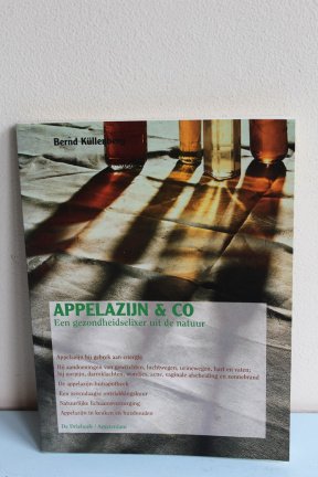 Appelazijn en co - een gezondheidselixer uit de natuur - nr. 1