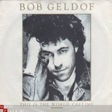 Bob Geldof : This is the world calling (1986)