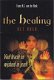 Frans H.J. van der Beek: The healing - het boek - 1 - Thumbnail