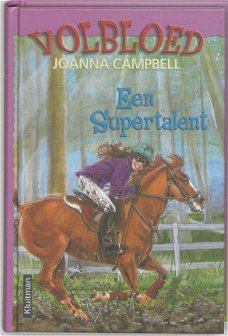 Joanna Campbell  - Volbloed Een Supertalent  (Hardcover/Gebonden)  Kinderjury