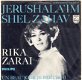 Rika Zarai : Jerushala 'im shell zahav (1967) - 1 - Thumbnail