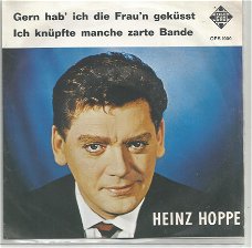 Heinz Hoppe : Gern Hab' Ich Die Frau'n Gekusst