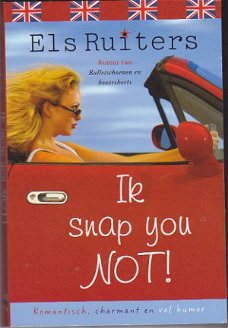 Els Ruiters - Ik snap you not!