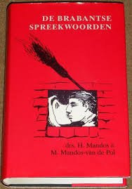 H. Mandos & M. Mandos - De Brabantse Spreekwoorden  (Hardcover/Gebonden)