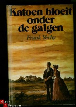 Frank Yerby katoen bloeit onder de galgen - 1