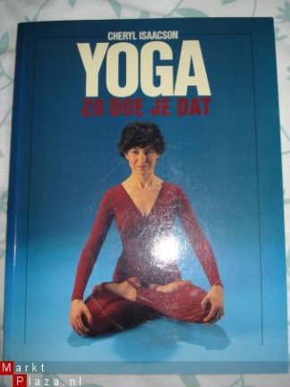 YOGA - Zo doe je dat - Cheryl Isaacson - nr. 1