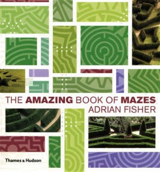Adrian Fisher - Amazing Book of Mazes (Hardcover/Gebonden) Engelstalig - 1