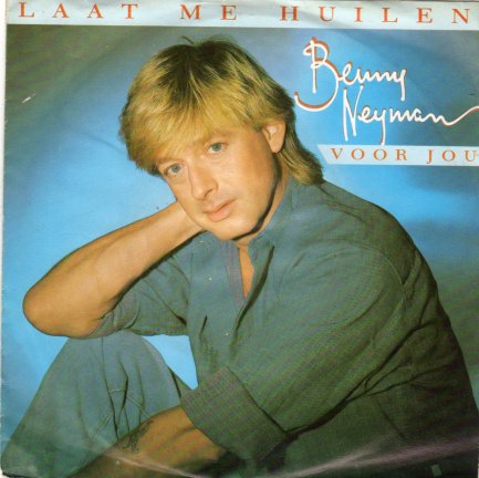 Benny Neyman : Laat Me Huilen (1986) - nr. 1