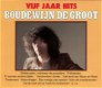 2CD - Boudewijn de Groot - Vijf Jaar Hits, deel 1 - 1 - Thumbnail