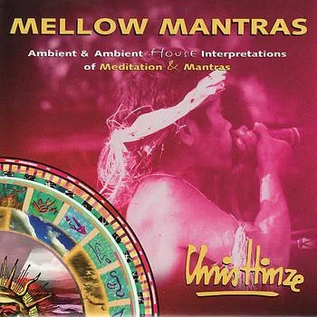 CD - Chris Hinze - Mellow Mantras - 0