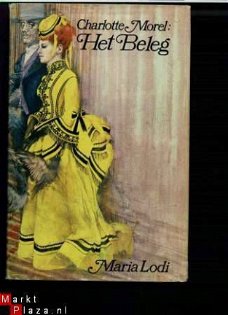 Maria Lodi Charlotte Morel: Het beleg