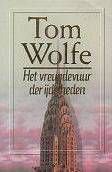 Tom Wolfe Het vreugdevuur der ijdelheden