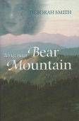 Deborah Smith Terug naar Bear Mountain