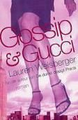 Lauren Weisberger Gossip & Gucci - 1