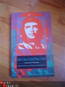 De CIA contra Che (Guevara) door Cupull & Gonzalez