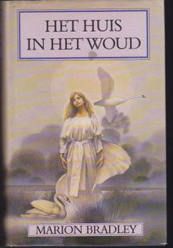 Marion Bradley - Het huis in het woud - 1