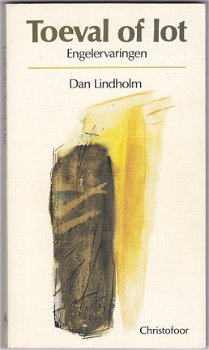 Dan Lindholm: Toeval of lot - 1