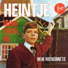 Heintje ‎: Mijn Vriendinnetje / Mama Vertel Me (1968)