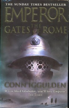 Emperor the Gates of Rome - Conn Iggulden - 1