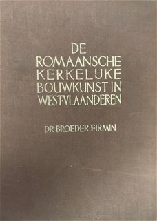 De Romaansche kerkelijke bouwkunsten in West-Vlaanderen