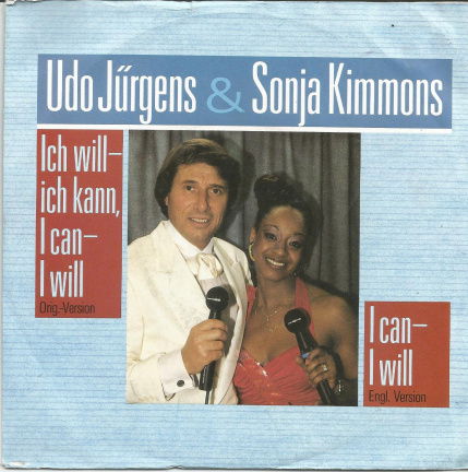 Udo Jürgens & Sonja Kimmons : Ich Will-Ich Kann, I Can-I Will (1987) - nr. 1