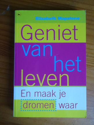 Geniet van het leven - Elizabeth Mapstone - nr. 1