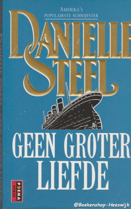 Steel, Danielle - Geen groter liefde - nr. 1