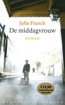 Julia Franck  -  De Middagvrouw