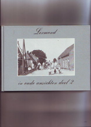 Lexmond in oude ansichten deel 2 - nr. 1