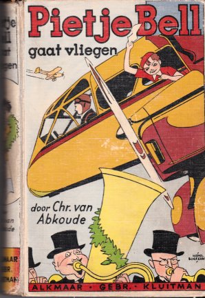 Pietje Bell gaat vliegen - 1e druk - nr. 1