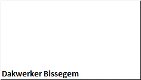 Dakwerker Bissegem - 1 - Thumbnail