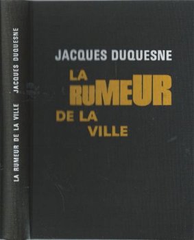 JACQUES DUQUESNE**LA RUMEUR DE LA VILLE*RELURE TEXTURE TOILE - 1