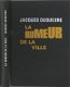 JACQUES DUQUESNE**LA RUMEUR DE LA VILLE*RELURE TEXTURE TOILE - 1 - Thumbnail